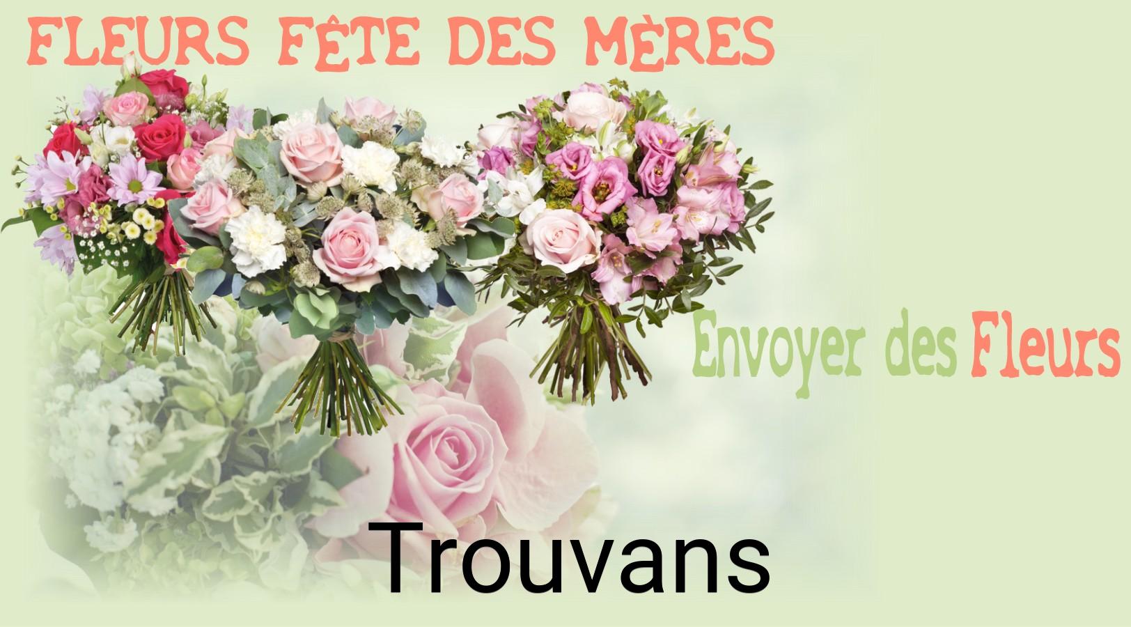 Bouquet de Fête des Mères livré à Trouvans